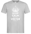Мужская футболка Keep calm and let Viktor handle it Серый Мужская футболка Keep calm and let Viktor handle it Серый фото
