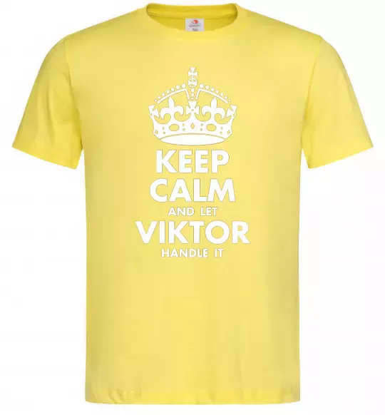 Мужская футболка Keep calm and let Viktor handle it Лимонный фото