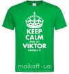 Чоловіча футболка Keep calm and let Viktor handle it Зелений фото