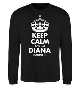 Світшот Keep calm and let Diana handle it