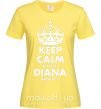 Жіноча футболка Keep calm and let Diana handle it Лимонний фото