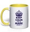 Чашка з кольоровою ручкою Keep calm and let Mark handle it Сонячно жовтий фото