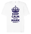 Футболка Оверсайз Keep calm and let Mark handle it Белый фото