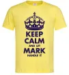 Мужская футболка Keep calm and let Mark handle it Лимонный фото