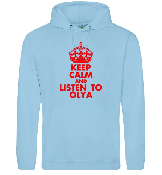 Женская толстовка (худи) Keep calm and listen to Olya Голубой фото