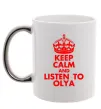 Чашка з кольоровою ручкою Keep calm and listen to Olya Срібло фото