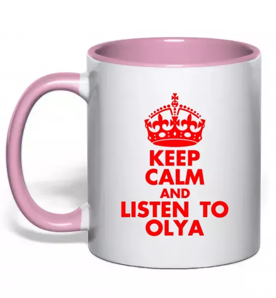 Чашка з кольоровою ручкою Keep calm and listen to Olya Ніжно рожевий фото