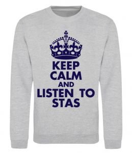 Свитшот Keep calm and listen to Stas