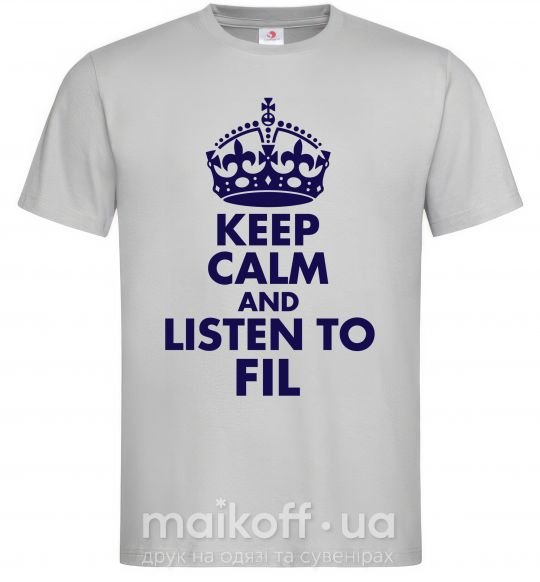 Мужская футболка Keep calm and listen to Fil Серый фото