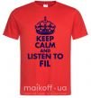 Чоловіча футболка Keep calm and listen to Fil Червоний фото