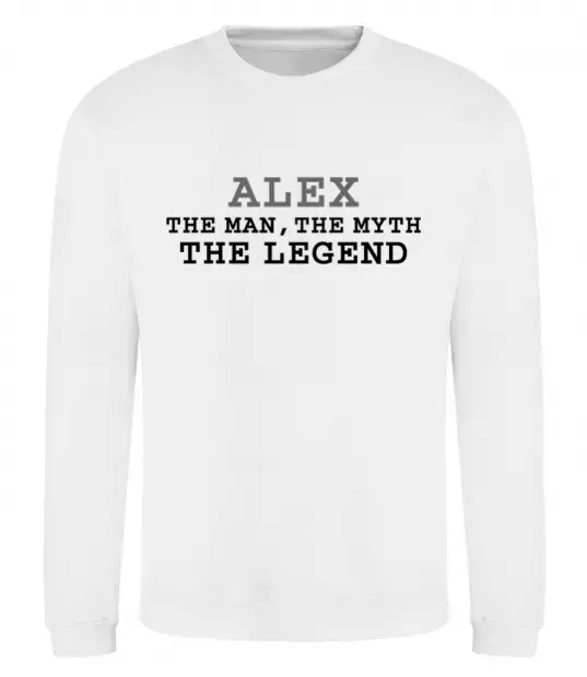 Свитшот Alex the man the myth the legend Белый фото