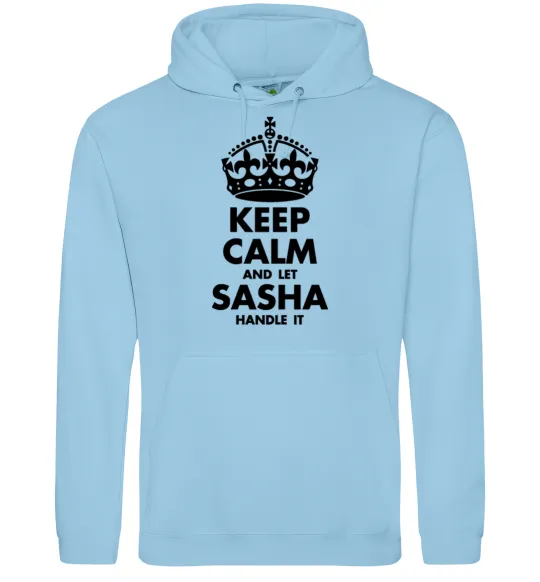 Мужская толстовка (худи) Keep calm and let Sasha handle it Голубой фото