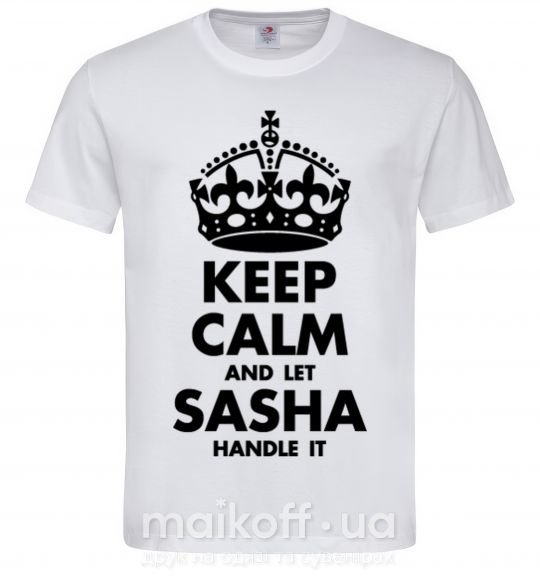 Мужская футболка Keep calm and let Sasha handle it Белый фото