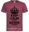 Чоловіча футболка Keep calm and let Sasha handle it Бордовий фото