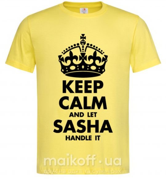 Чоловіча футболка Keep calm and let Sasha handle it Лимонний фото