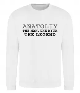 Світшот Anatoliy the man the myth the legend Білий фото