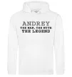 Мужская толстовка (худи) Andrey the man the myth the legend Белый фото