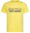 Мужская футболка Konstantin the man the myth the legend Лимонный фото