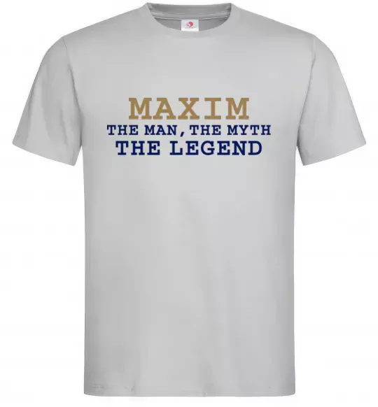Мужская футболка Maxim the man the myth the legend Серый фото