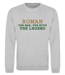 Світшот Roman the man the myth the legend Світшот Roman the man the myth the legend