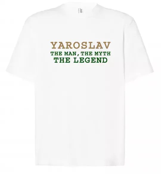Футболка Оверсайз Yaroslav the man the myth the legend Білий фото