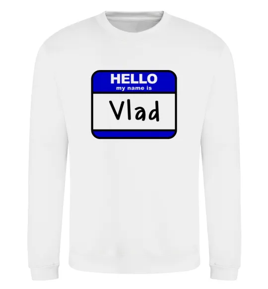 Свитшот Hello my name is Vlad Белый фото