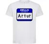 Детская футболка Hello my name is Artur Белый фото