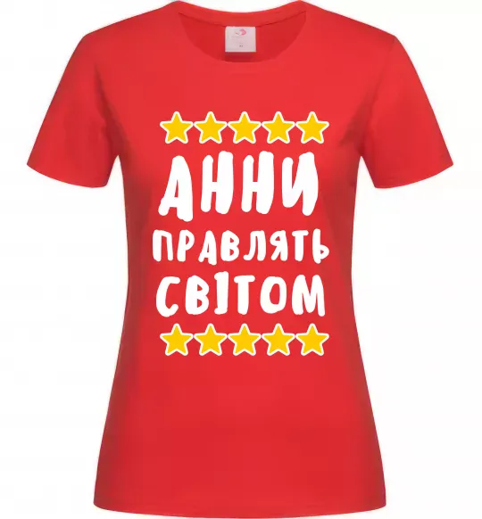 Жіноча футболка Анни правлять світом Червоний фото