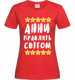 Жіноча футболка Анни правлять світом Червоний фото