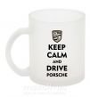 Чашка стеклянная Keep calm and drive Porsche Фроузен фото