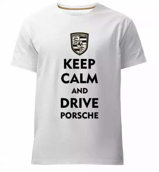 Чоловіча преміум футболка Keep calm and drive Porsche Білий фото