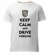 Чоловіча преміум футболка Keep calm and drive Porsche Білий фото