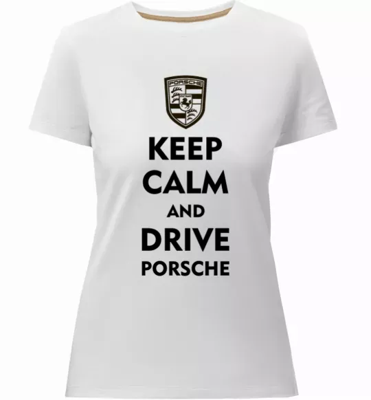 Жіноча преміум футболка Keep calm and drive Porsche Білий фото