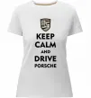 Жіноча преміум футболка Keep calm and drive Porsche Білий фото