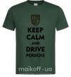 Чоловіча футболка Keep calm and drive Porsche Темно-зелений фото