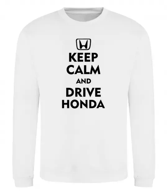 Свитшот Keep calm and drive Honda Белый фото