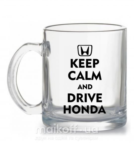 Чашка скляна Keep calm and drive Honda Прозорий фото