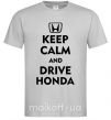 Мужская футболка Keep calm and drive Honda Серый фото