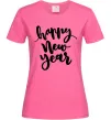 Жіноча футболка Happy New Year Curvy Яскраво-рожевий фото