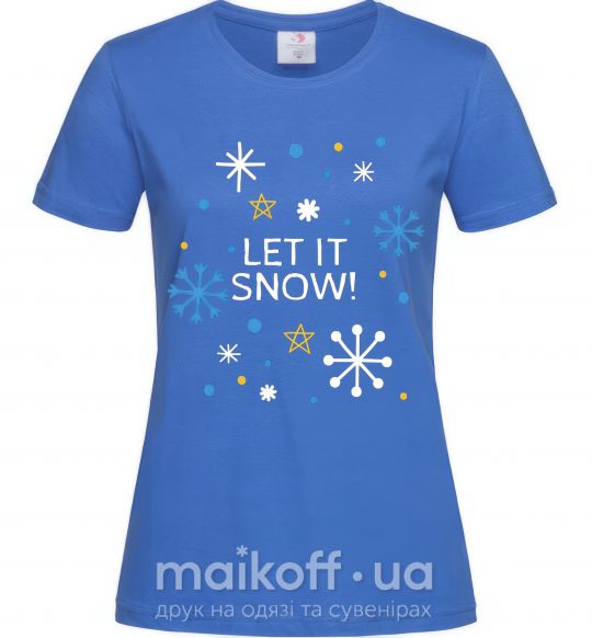 Женская футболка Let it snow Ярко-синий фото