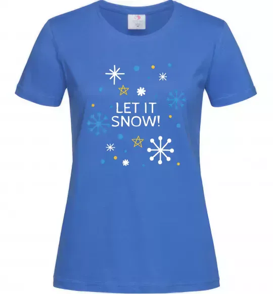 Жіноча футболка Let it snow Яскраво-синій фото