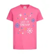 Детская футболка Let it snow Ярко-розовый фото