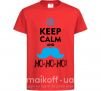 Детская футболка Keep calm and ho-ho-ho Красный фото