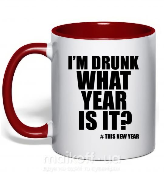 Чашка с цветной ручкой I am drunk, what year is it? #it's New Year Красный фото