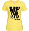 Жіноча футболка I am drunk, what year is it? #it's New Year Лимонний фото
