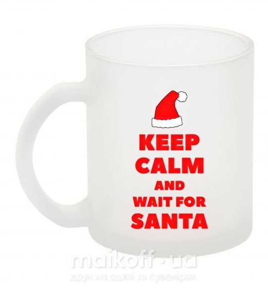 Чашка скляна Keep calm and wait for Santa Фроузен фото