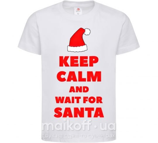 Детская футболка Keep calm and wait for Santa Белый фото