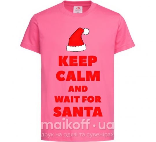 Детская футболка Keep calm and wait for Santa Ярко-розовый фото