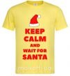 Чоловіча футболка Keep calm and wait for Santa Лимонний фото