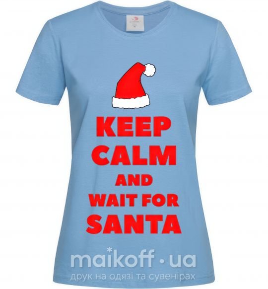 Жіноча футболка Keep calm and wait for Santa Блакитний фото